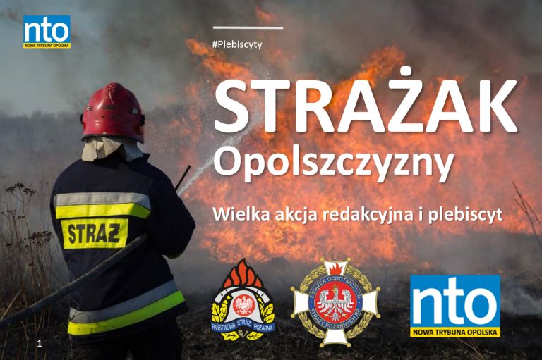 STRAŻAK Opolszczyzny  –  Wielka akcja redakcyjna i plebiscyt